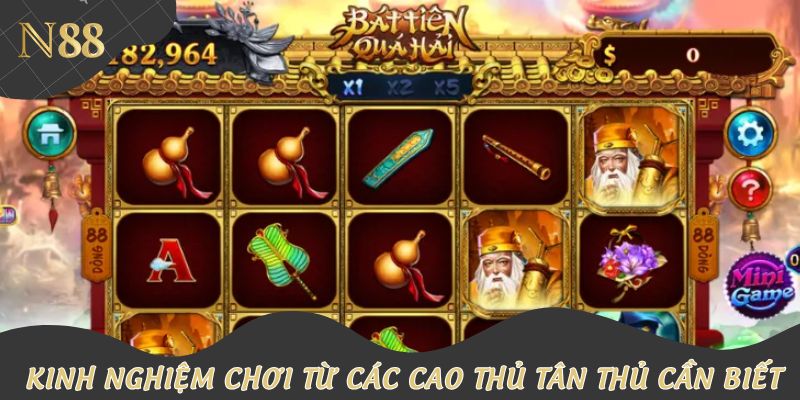 Kinh nghiệm chơi từ các cao thủ tân thủ cần biết
