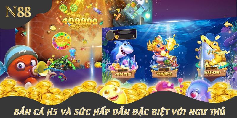 Giới thiệu game bắn cá H5