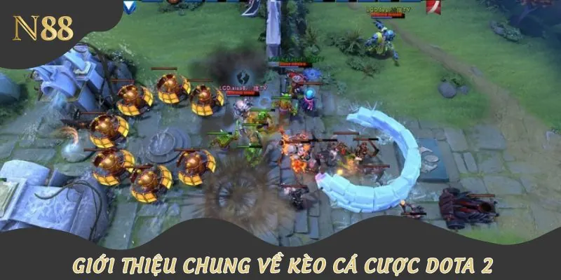 Các loại kèo cá cược Dota 2 trở thành lựa chọn hàng đầu