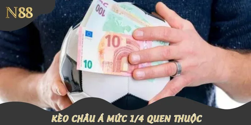 Mức 1/4 quá đỗi quen thuộc với tín đồ thể thao