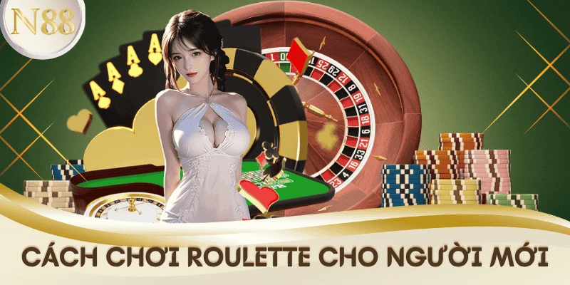 cach-choi-roulette-cho-nguoi-moi