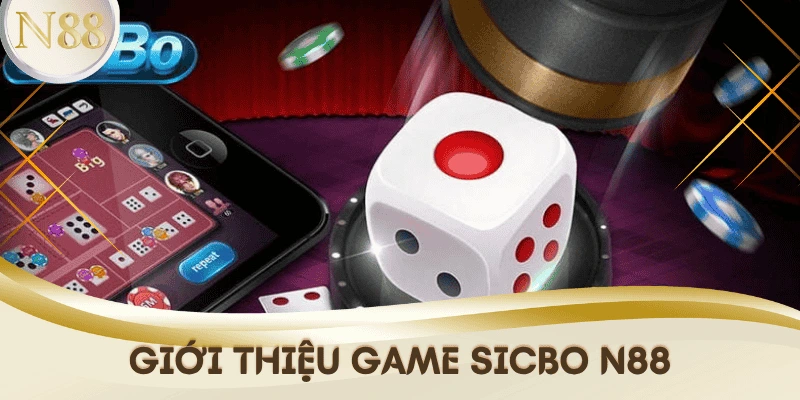 gioi-thieu-game-sicbo-N88
