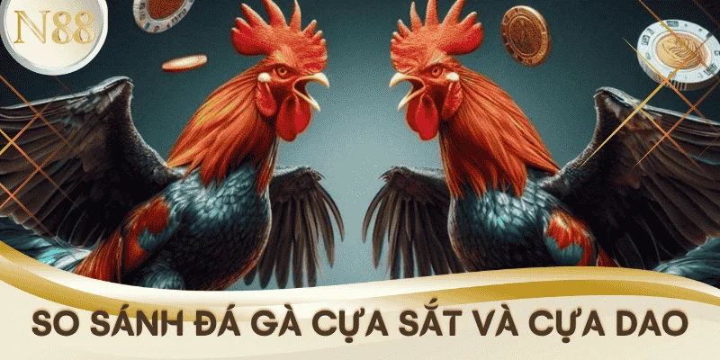 so-sanh-da-ga-cua-sat-cua-dao